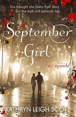 9780986245978 September Girl : She Thought She Knew Their Story But The Truth Will Astoni