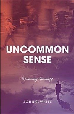 9780987643124 Uncommon Sense : Reclaiming Humanity