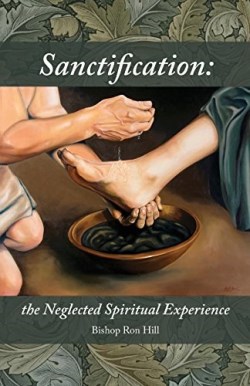 9780989106436 Sanctification : The Neglected Spiritual Experience