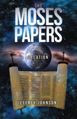 9780989431767 Moses Papers : Creation