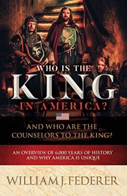 9780989649124 Who Is The King In America And Who Are The Counselors To The King