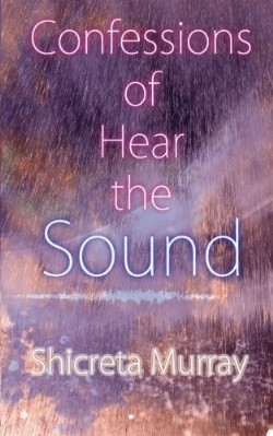 9780989796040 Confessions Of Hear The Sound
