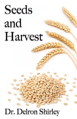 9780990557999 Seeds And Harvest