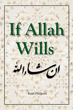 9780990727750 If Allah Wills