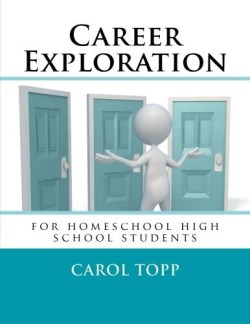 9780990957928 Career Exploration : For Homeschool High School Students