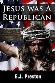 9780991666652 Jesus Was A Republican