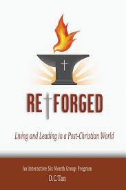 9780992275419 ReForged : Living And Leading In A Post Christian World