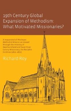 9780992335212 19th Century Global Expansion Of Methodism