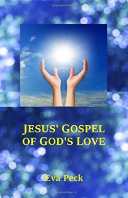 9780992454944 Jesus Gospel Of Gods Love
