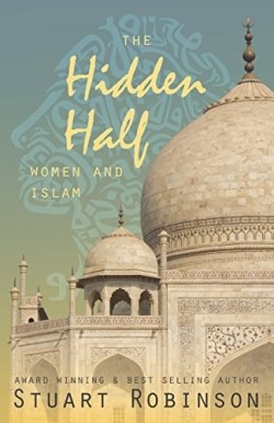 9780994260789 Hidden Half : Women And Islam
