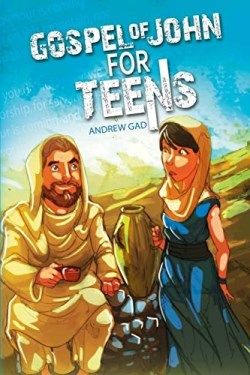 9780994571021 Gospel Of John For Teens (Large Type)
