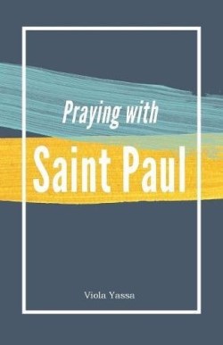 9780994571076 Praying With Saint Paul (Large Type)