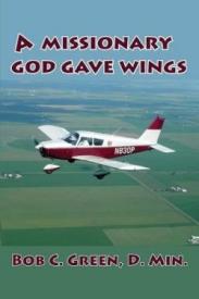 9780996259187 Missionary God Gave Wings