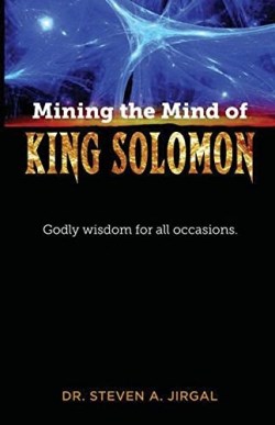 9780996267564 Mining The Mind Of King Solomon