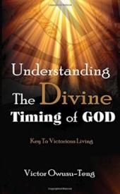 9780996426732 Understanding The Divine Timing Of God