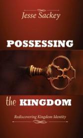 9780996426763 Possessing The Kingdom