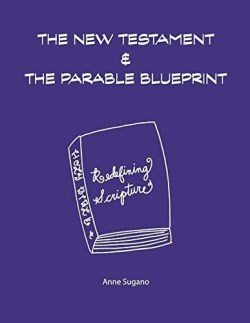 9780997553253 New Testament And The Parable Blueprint