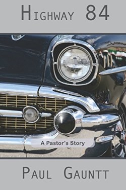 9780997851441 Highway 84 : A Pastor's Story