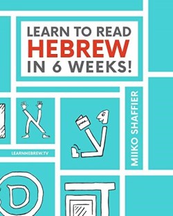 9780997867503 Learn To Read Hebrew In 6 Weeks