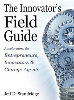 9780997913644 Innovators Field Guide