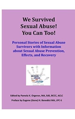 9780997956511 We Survived Sexual Abuse You Can Too