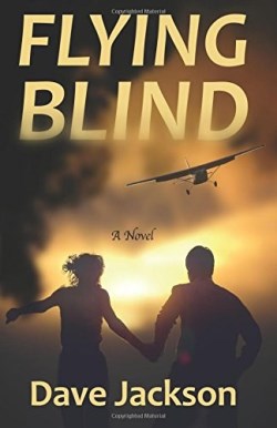 9780998210735 Flying Blind : A Novel
