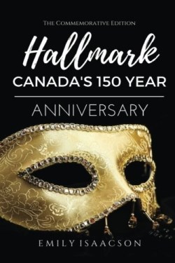 9780998669038 Hallmark Canadas 150 Year Anniversary