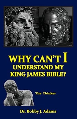 9780998777801 Why Cant I Understand My King James Bible