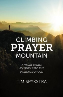 9780999072202 Climbing Prayer Mountain