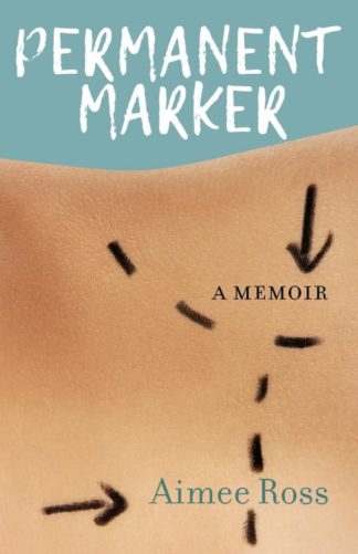 9780999158104 Permanent Marker : A Memoir