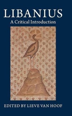 9781107013773 Libanius : A Critical Introduction