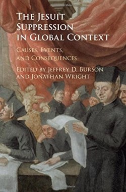 9781107030589 Jesuit Suppression In Global Context