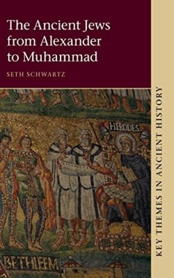 9781107041271 Ancient Jews From Alexander To Muhammad