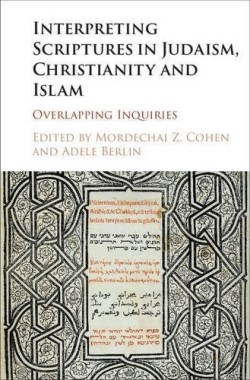 9781107065680 Interpreting Scriptures In Judaism Christianity And Islam