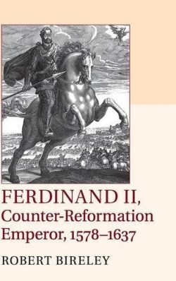 9781107067158 Ferdinand 2nd Counter Reformation Emperor 1578 1637
