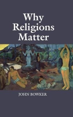 9781107085114 Why Religions Matter