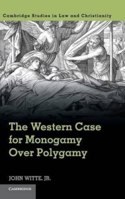 9781107101593 Western Case For Monogamy Over Polygamy