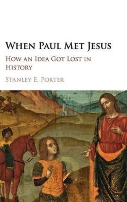 9781107127968 When Paul Met Jesus