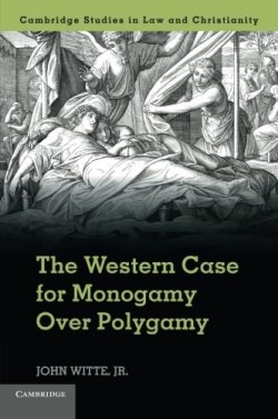 9781107499171 Western Case For Monogamy Over Polygamy