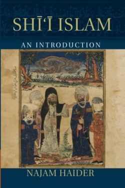 9781107625785 Shii Islam : An Introduction