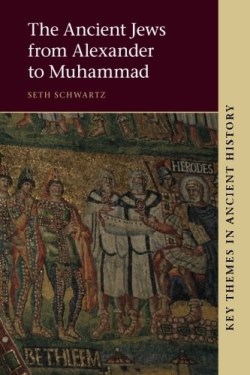 9781107669291 Ancient Jews From Alexander To Muhammad