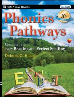 9781118022436 Phonics Pathways : Clear Steps To Easy Reading And Perfect Spelling (Teacher's G
