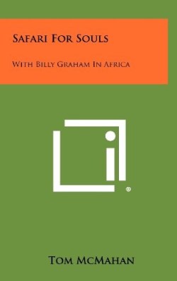 9781258343224 Safari For Souls With Billy Graham In Africa