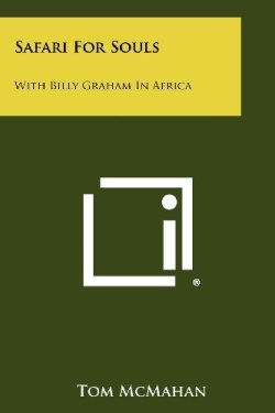 9781258348090 Safari For Souls With Billy Graham In Africa