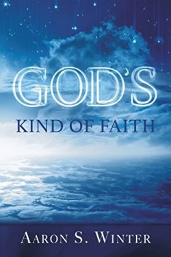 9781312025691 Gods Kind Of Faith