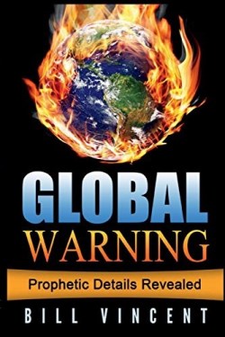 9781312069183 Global Warning : Prophetic Details Revealed