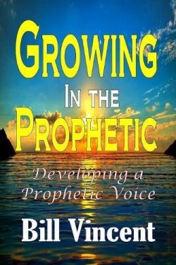 9781365754715 Growing In The Prophetic