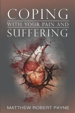9781365760242 Coping With Your Pain And Suffering