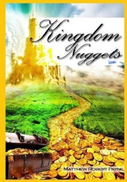 9781365806360 Kingdom Nuggets : A Handbook For Christian Living
