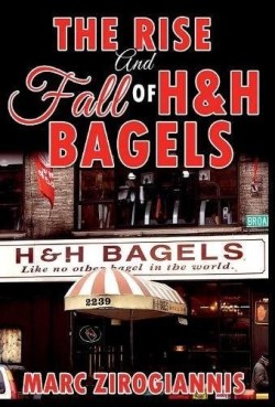 9781365931000 Rise And Fall Of H And H Bagels